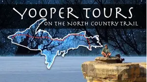Yooper Tours: on the North Country Trail