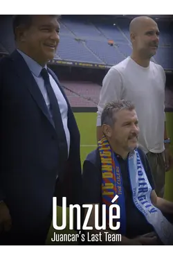 Unzué - Juancar's Last Team (FCB)