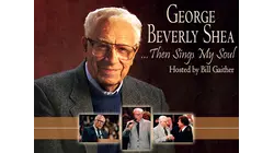 George Beverly Shea: Then Sings My Soul