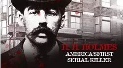 H.H Holmes: America's First Serial Killer