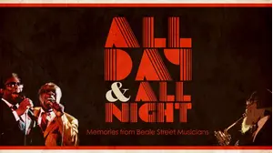 All Day and All Night: Memories from Beale Street Musicians