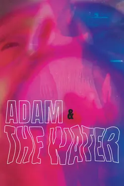 Adam & The Water