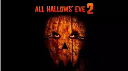 All Hallows' Eve 2