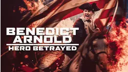 Benedict Arnold: Hero Betrayed