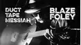 Duct Tape Messiah: Blaze Foley