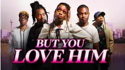 But You Love Him