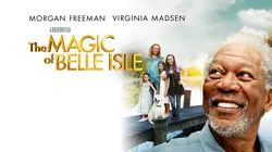 The Magic of Belle Isle