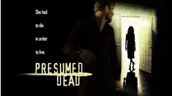 Presumed Dead (2006)
