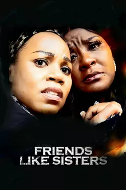 Friends like Sisters
