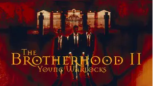 The Brotherhood Ii: Young Warlocks
