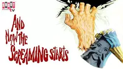 And Now The Screaming Starts!