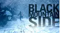 Black Mountain Side