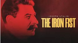 Josef Stalin: The Iron Fist