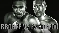 Broner vs. Escobedo
