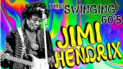 Jimi Hendrix The Swingin 60s