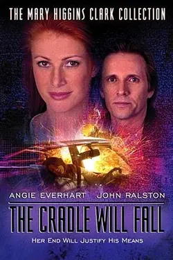 Mary Higgins Clark: The Cradle Will Fall (2004)