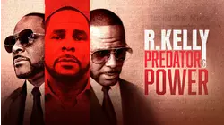 R Kelly: Predator & Power