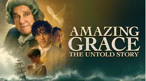 Amazing Grace: The Untold Story