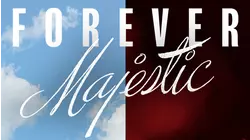 Forever Majestic