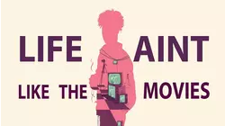 Life Ain't Like the Movies