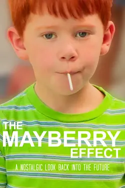 The Mayberry Effect