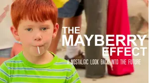 The Mayberry Effect