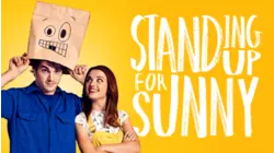Standing Up For Sunny