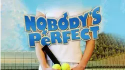 Nobody's Perfect