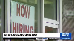 US employers added just 73,000 jobs in July as labor market weakens