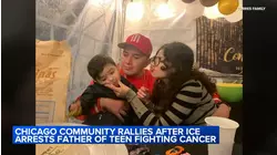Chicago community rallies after ICE arrests father of teen fighting cancer