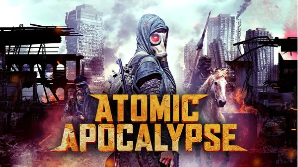 Atomic Apocalypse | Xumo Play