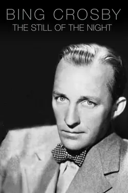 Bing Crosby: Still of the Night