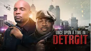 Once Upon a Time in Detroit