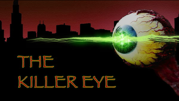 The Killer Eye on FREECABLE TV