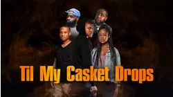 Til My Casket Drops