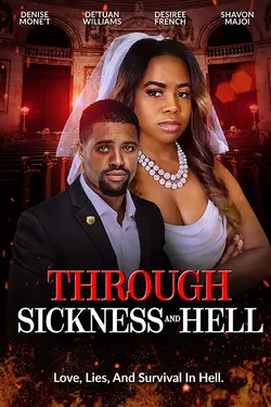 Through Sickness and Hell