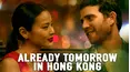 Already Tomorrow in Hong Kong
