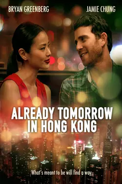 Already Tomorrow in Hong Kong