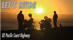Let's Riiide : Pacific Coast Highway