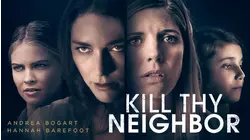 Kill Thy Neighbor