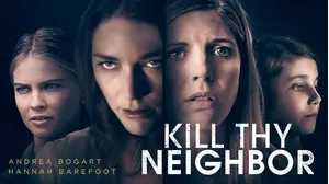 Kill Thy Neighbor
