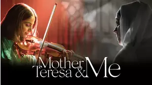 Mother Teresa & Me