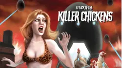 Attack Of The Killer Chickens