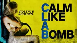 Calm Like A Bomb