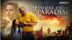 3 Doors From Paradise