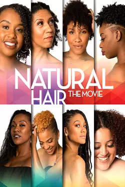 Natural Hair: The Movie