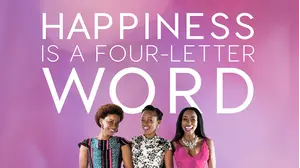 Happiness Is a Four Letter Word
