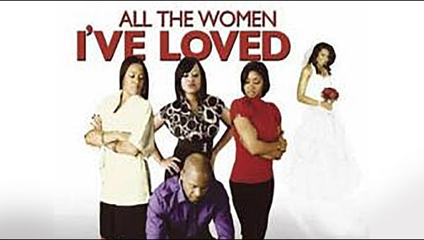 All The Women I've Loved on FREECABLE TV