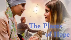 The Places Of Hope (I luoghi della speranza)