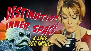 Destination Inner Space